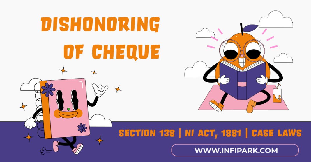 Dishonoring of Cheque, S. 138 | Case Laws