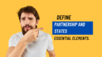 Partnership and states