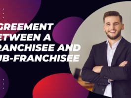 FRANCHISEE AND SUB‑FRANCHISEE